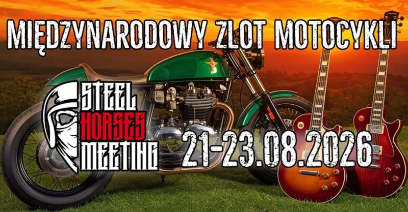 XXXI zlot Steel Horses Meeting w Regietowie 2026