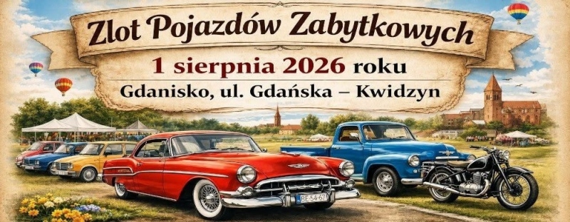 II Zlot Pojazdów Zabytkowych Kwidzyn 2026