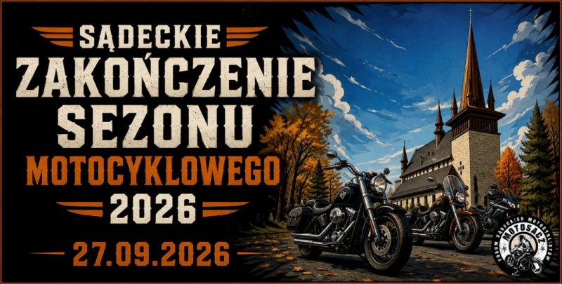 Sądeckie Zakończenie Sezonu Motocyklowego 2026