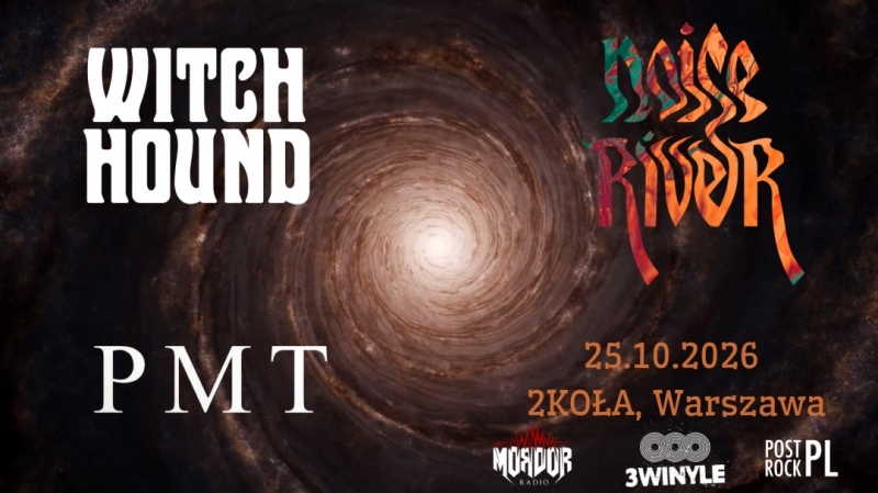 Noise River / Witch Hound / Post Modern Therapy 25.10 2KOŁA Warszawa