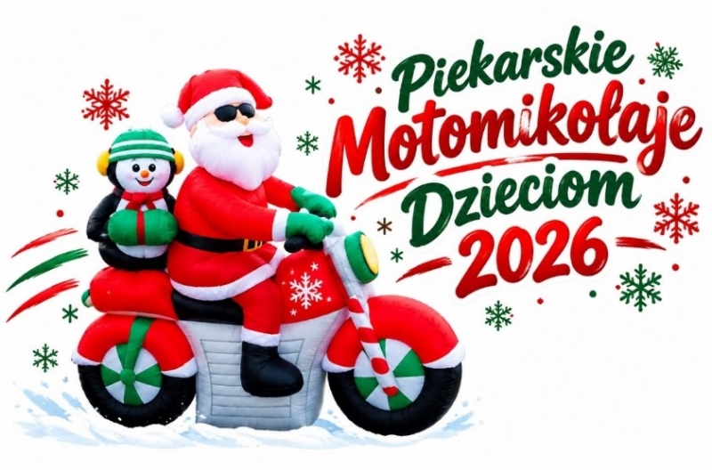 🎅🏽Piekarskie Motomikołaje Dzieciom 2026🎅🏽