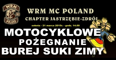 Motocyklowe Pożegnanie Burej Suki Zimy 2015  - Jastrzębie Zdrój